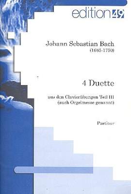 Bach, J S: 4 Duette aus den Clavierübungen Teil 3