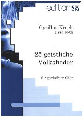 Kreek, C: 25 geistliche Volkslieder
