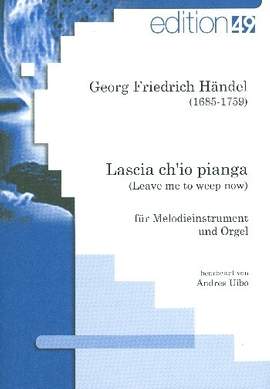 Handel, G F: Lascia qu'io pianga