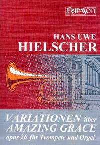 Hielscher, H U: Variationen über Amazing Grace op.26