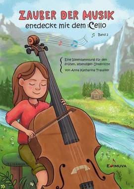 Trauffer, A K: Zauber der Musik - entdeckt mit dem Cello Band 2