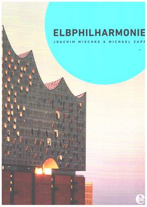 Mischke, J: Elbphilharmonie