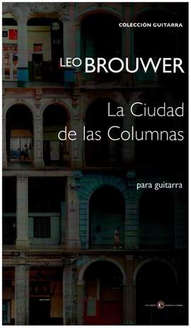 Brouwer, L: La ciudad des las columnas