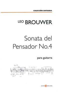 Brouwer, L: Sonata del Pensador no.4