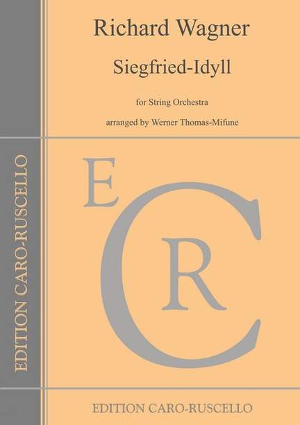 Wagner, R: Siegfried-Idyll