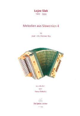 Slak, L: Melodien aus Slowenien Band 4
