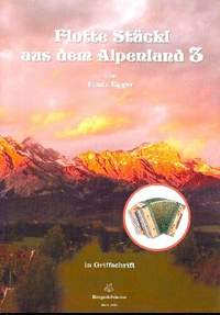 Egger, F: Flotte Stückl aus dem Alpenland Band 3