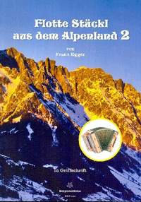 Egger, F: Flotte Stückl aus dem Alpenland Band 2