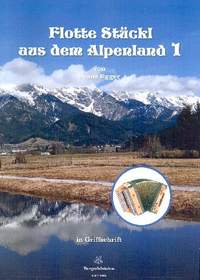 Egger, F: Flotte Stückl aus dem Alpenland Band 1