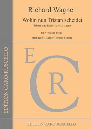 Wagner, R: Wohin Tristan nun scheidet