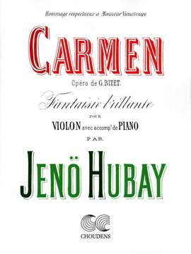 Hubay, J: Carmen fantaisie brillante