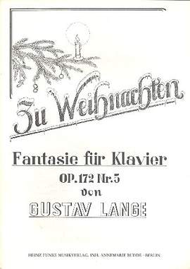 Lange, G: Zu Weihnachten op.172,5