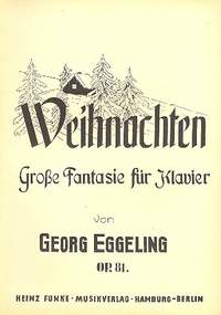 Eggeling, G: Weihnachten op.81 Große Fantasie
