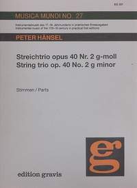 Haensel, P: Streichtrio G-moll Op.40,2