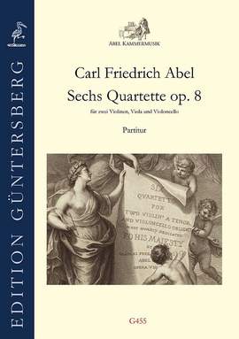 Abel, C F: Sechs Quartette op.8 op 8 AbelWV D1-6