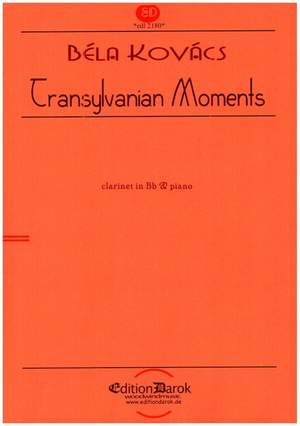 Kovács, B: Transylvanian Moments