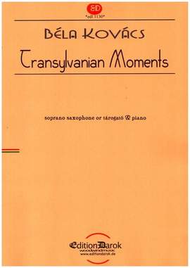 Kovács, B: Transylvanian Moments