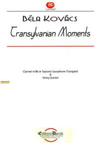 Kovács, B: Transylvanian Moments