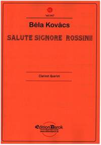 Kovács, B: Salute Signore Rossini