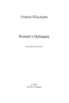 Kleynjans, F: Roman's Habanera