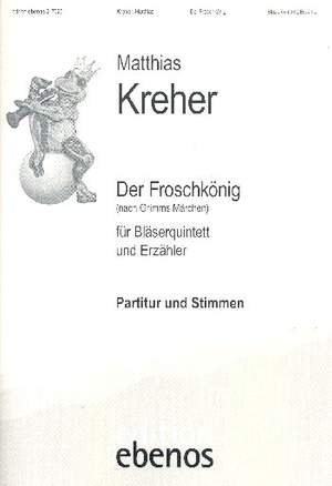 KREHER, M: Der Froschkönig