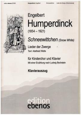 Humperdinck, E: Schneewittchen (Snow White) - Lied der Zwerge