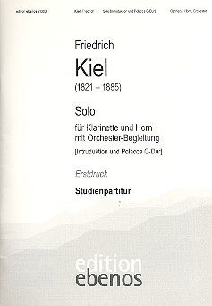 Kiel, F: Solo für Klarinette, Horn und Orchester