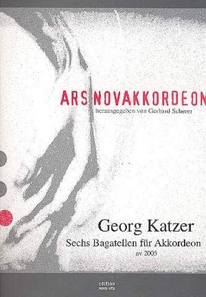 Katzer, G: 6 Bagatellen