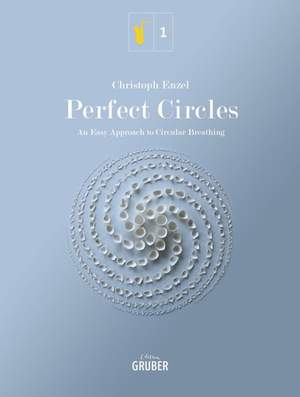Enzel, C: Perfect Circles - An Easy Approach To Circular Breathing