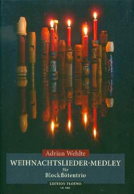 Wehlte, A: Weihnachtslieder-Medley