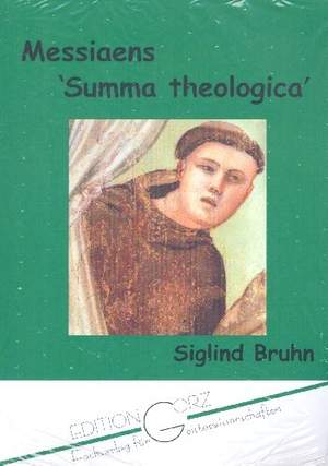 Bruhn, S: Messiaens "Summa Theologica"