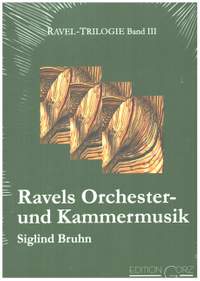 Bruhn, S: Ravel-Trilogie Band 3