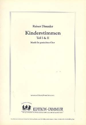 Dimmler, R: Kinderstimmen Teil 1 und 2