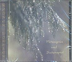 Dimmler, R: Flötengrün und Saitenspiel CD