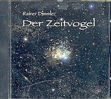 Dimmler, R: Der Zeitvogel CD