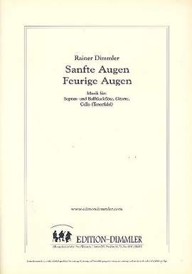 Dimmler, R: Sanfte Augen - Feurige Augen