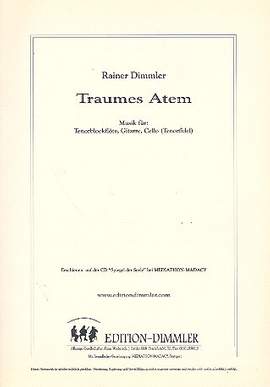Dimmler, R: Traumes Atem für Tenorblockflöte,