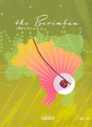 Assis, G d: The Berimbau (+DVD +CD)