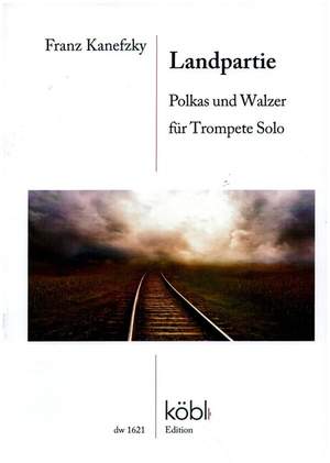 Kanefzky, F: Landpartiie - Polkas und Walzer