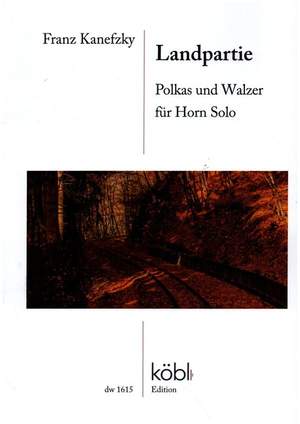 Kanefzky, F: Landpartiie - Polkas und Walzer