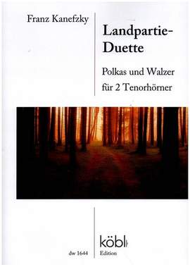 Kanefzky, F: Landpartie-Duette - Polkas und Walzer
