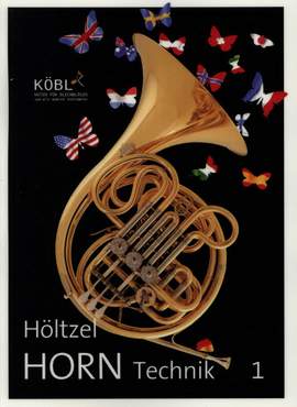 Hoeltzel, M: Horn-Technik Band 1