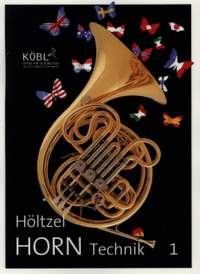 Hoeltzel, M: Horn-Technik Band 1