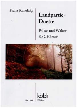 Kanefzky, F: Landpartie-Duette - Polkas und Walzer