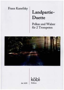 Kanefzky, F: Landpartie-Duette - Polkas und Walzer