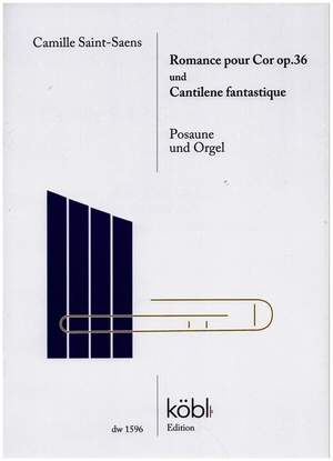 Saint-Saëns, C: Romance pour Cor op.36 und Cantilene fantastique