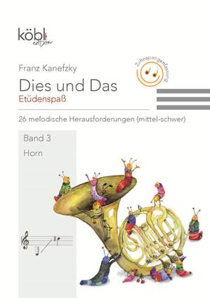 Kanefzky, F: Dies und das - Etüdenspaß Band 3 (Zahnspangenfassung)