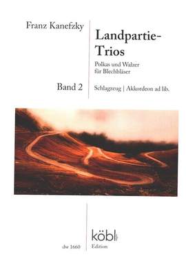 Kanefzky, F: Landpartie-Trios Band 2 - Polkas und Walzer