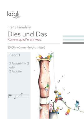 Kanefzky, F: Dies und das - Komm spiel'n wir was Band 1