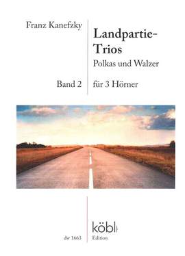 Kanefzky, F: Landpartie-Trios Band 2 - Polkas und Walzer